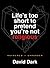 Life's Too Short to Pretend...