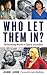 Who Let Them In? by Joanne Lannin
