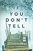 If You Don’t Tell by Alana Sommers