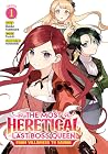 The Most Heretical Last Boss Queen: From Villainess to Savior (Manga) Vol. 1