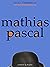 Mathias Pascal (Danish Edition)