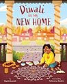 Diwali in My New Home by Shachi Kaushik