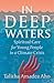 In Deep Waters: Spiritual C...