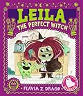 Leila, the Perfect Witch (The World of Gustavo, #2)