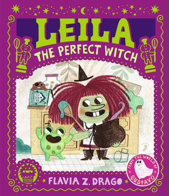 Leila, the Perfect Witch (The World of Gustavo, #2)