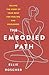 The Embodied Path: Telling ...