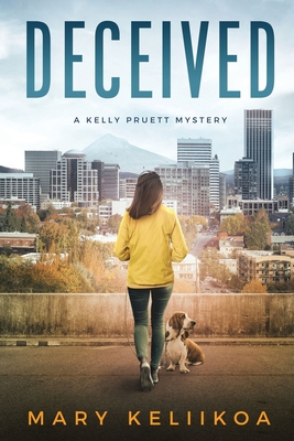Deceived  (A Kelly Pruett Mystery, #3)