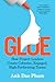 Glue by Anh Dao Pham