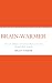 Brain-Warmer: A book to Enl...
