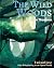 The Wild Woods (VulcanVerse, #4)