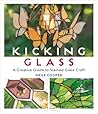 Kicking Glass: A ...