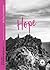 Hope: Food for the Journey:...