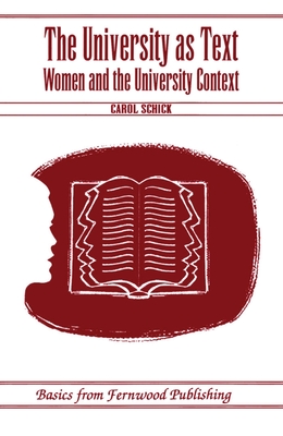 The University as Text: Women and the University Context