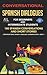 Conversational Spanish Dialogues for Beginners and Intermediate Students: 100 Spanish Conversations and Short Stories Conversational Spanish Language Learning Books - Bilingual Book 1