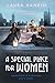 A Special Place for Women by Laura Hankin