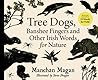 Tree Dogs, Banshe...