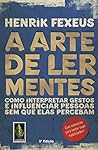 A Arte de Ler Men...