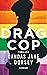 Drag Cop: Thriller
