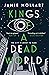 Kings of a Dead World