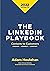 The Linkedin Playbook: Cont...