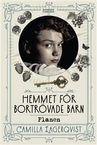 Hemmet för bortrövade barn: Planen (Hemmet för bortrövade barn, #1)