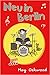 Neu in Berlin