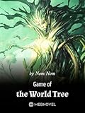 Game of the World Tree Volume 01