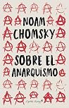 Sobre el anarquismo