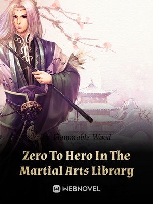 Zero To Hero In The Martial Arts Library Volume 02
