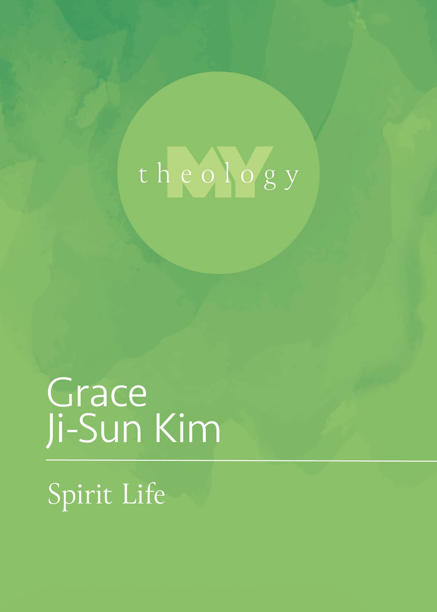 Spirit Life (My Theology)