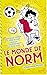 Norm en est certain : ce jour restera pour lui le plus pourri de toute sa vie (Le Monde de Norm #6)