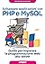 Sviluppare applicazioni con PHP e MySQL. Guida per imparare la programmazione web lato server