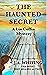 The Haunted Secret by J.A. Whiting