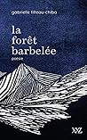 La forêt barbelée
