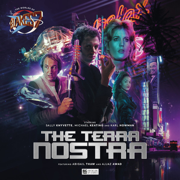 The Worlds of Blake's 7: The Terra Nostra