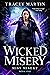 Wicked Misery (Miss Misery,...