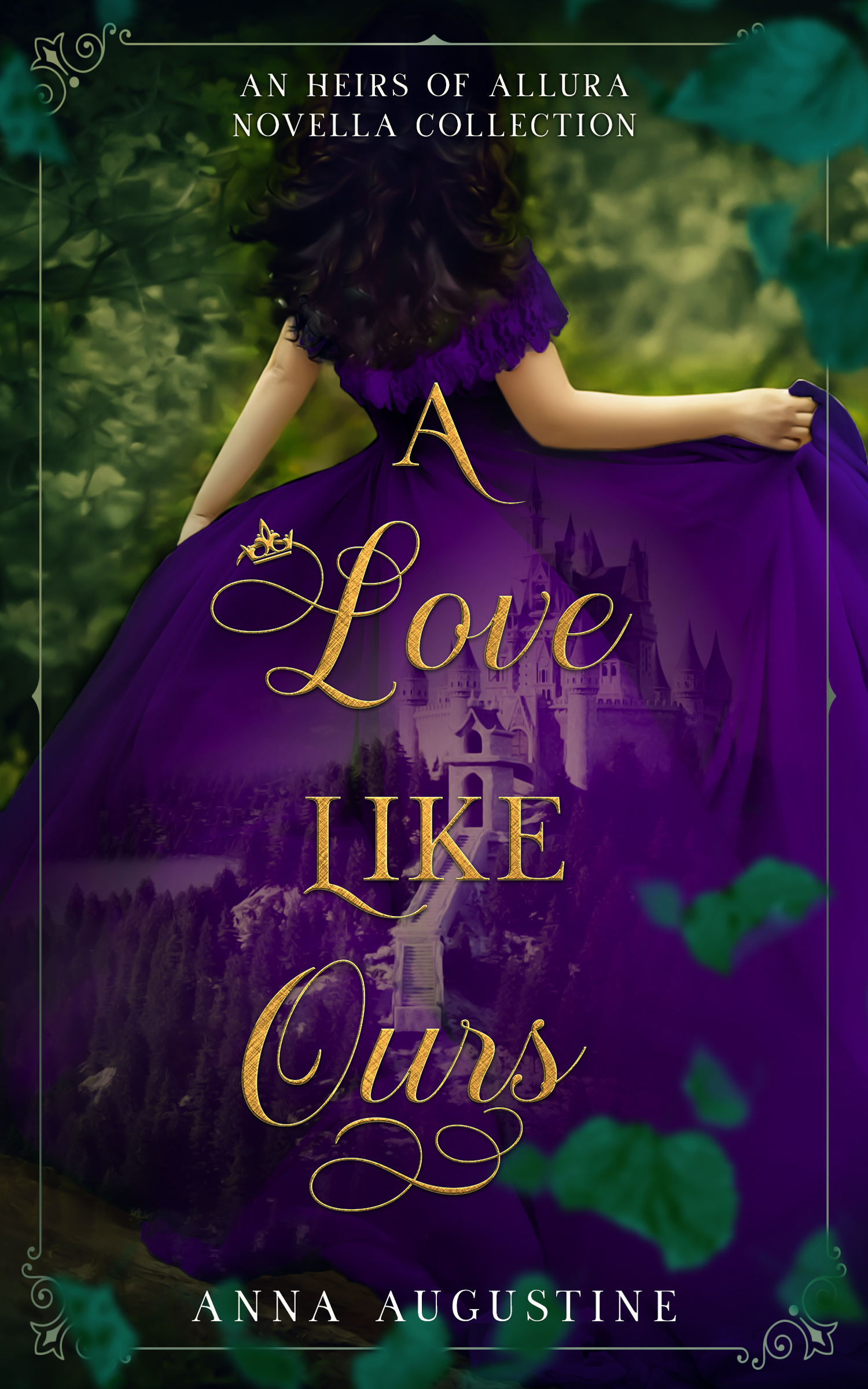 A Love Like Ours: An Heirs of Allura Novella Collection