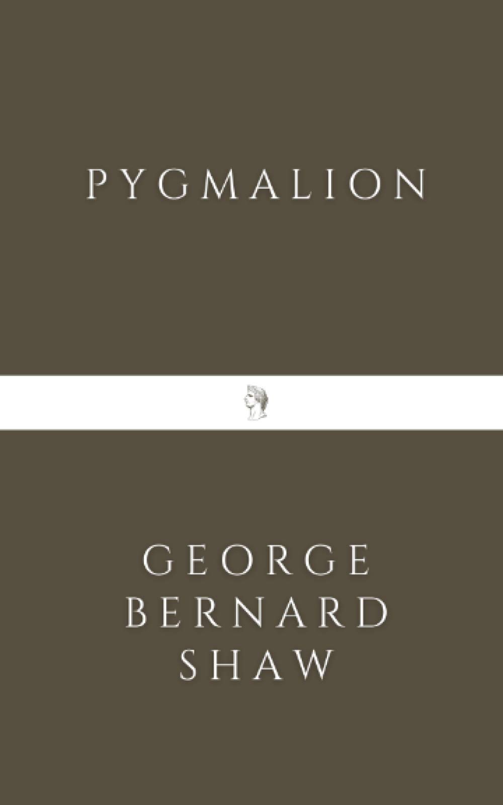Pygmalion