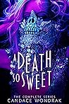 A Death so Sweet by Candace Wondrak