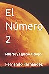 Numero 2: Muerte y Espacio Tiempo Numero 2: Muerte y Espacio Tiempo