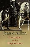 La conjura de los Importantes by Jean d'Aillon