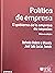 Política de empresa. El gobierno de la empresa de negocios