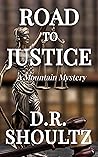 Road to Justice by D.R. Shoultz