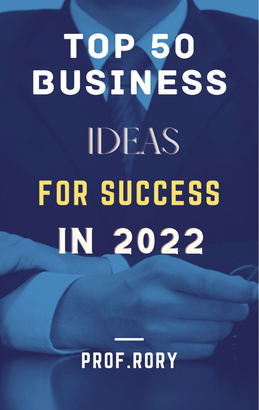 Best Business In 2022 : 50 Business Ideas For Success