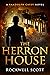 The Herron House (Randolph Casey Horror Thrillers Book 4)