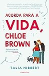 Acorda Para a Vida, Chloe Brown by Talia Hibbert