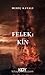 Felek: Kin