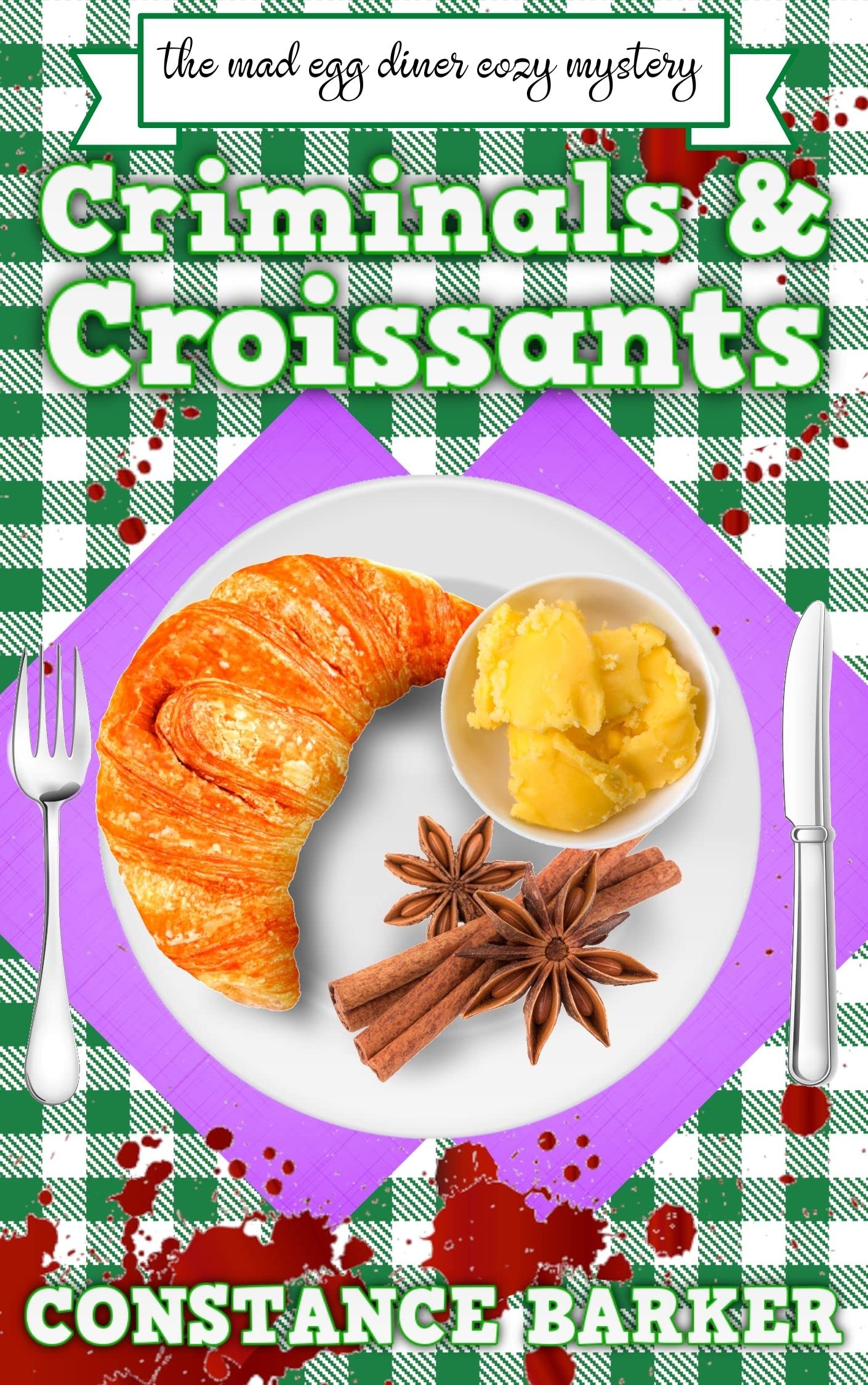 Criminals and Croissants (The Mad Egg Diner #5)