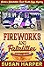 Fireworks and Fatalities (D...