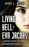 Living Hell: Eva ...